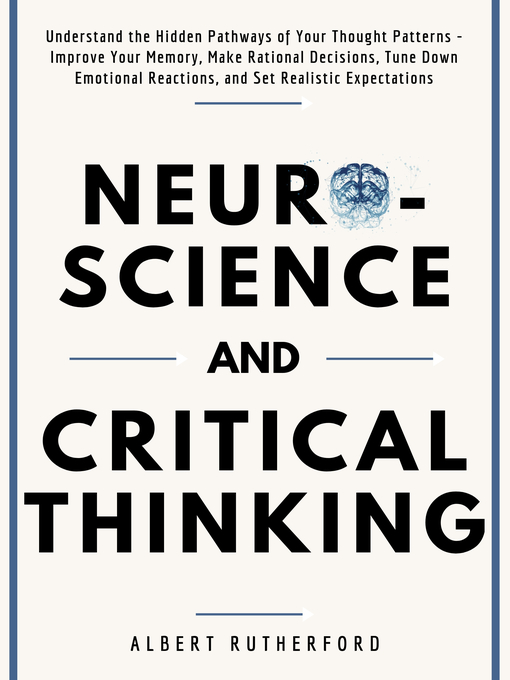 Title details for Neuroscience and Critical Thinking by Albert Rutherford - Available